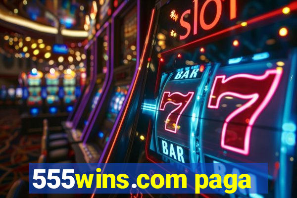 555wins.com paga